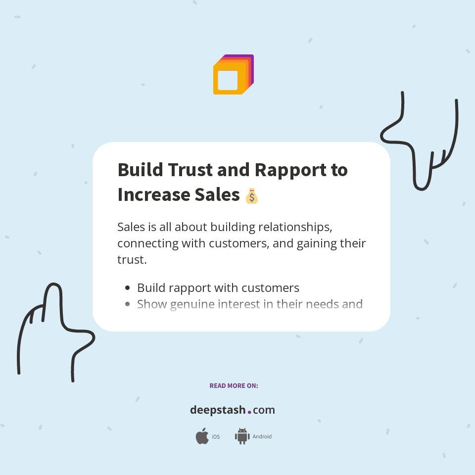 Build Trust and Rapport to Increase Sales 💰 - Deepstash