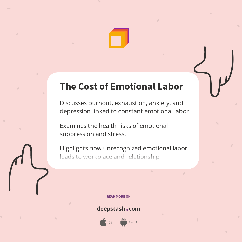 The Cost of Emotional Labor - Deepstash