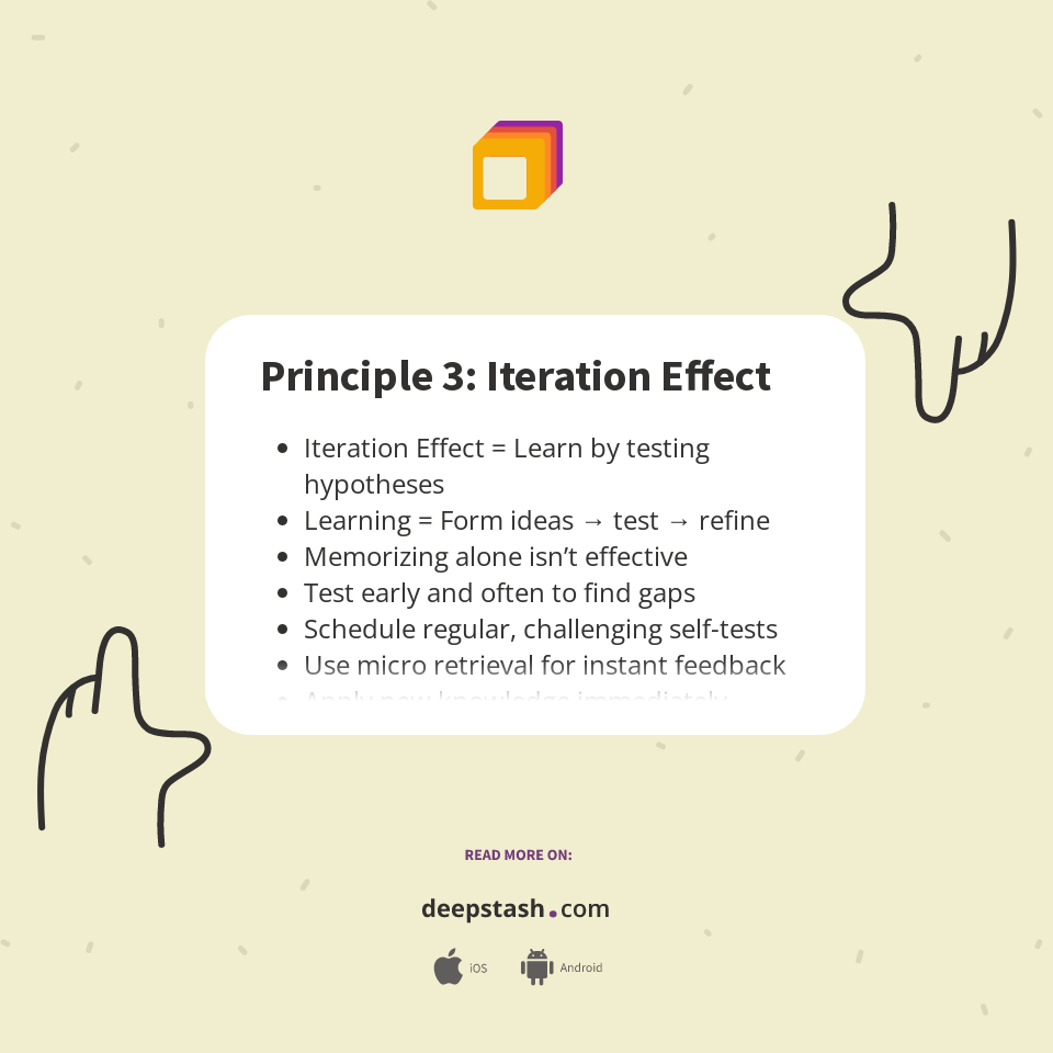 Principle 3: Iteration Effect - Deepstash