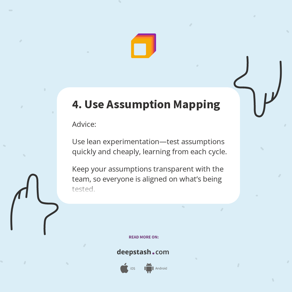 4. Use Assumption Mapping - Deepstash