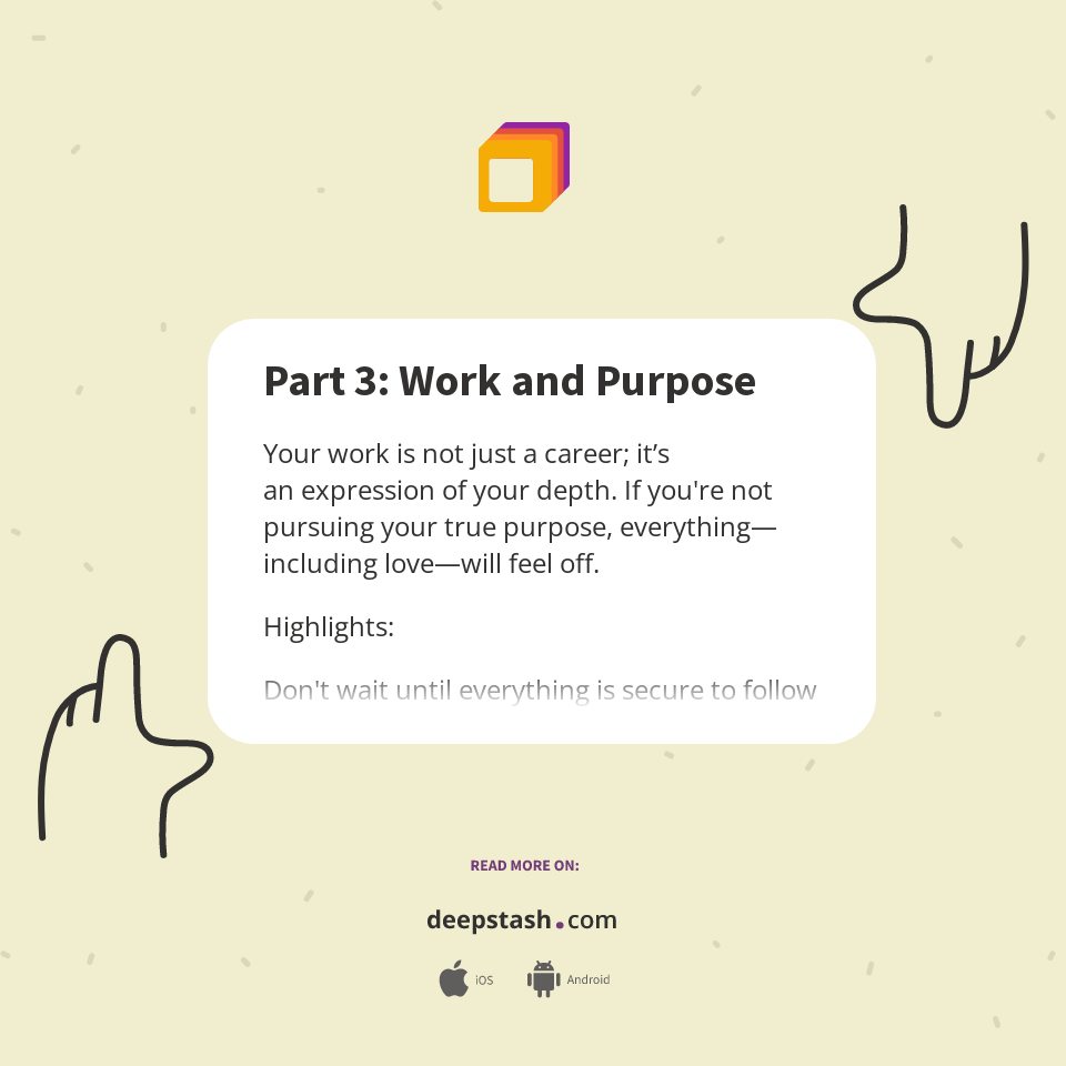 Part 3: Work and Purpose - Deepstash