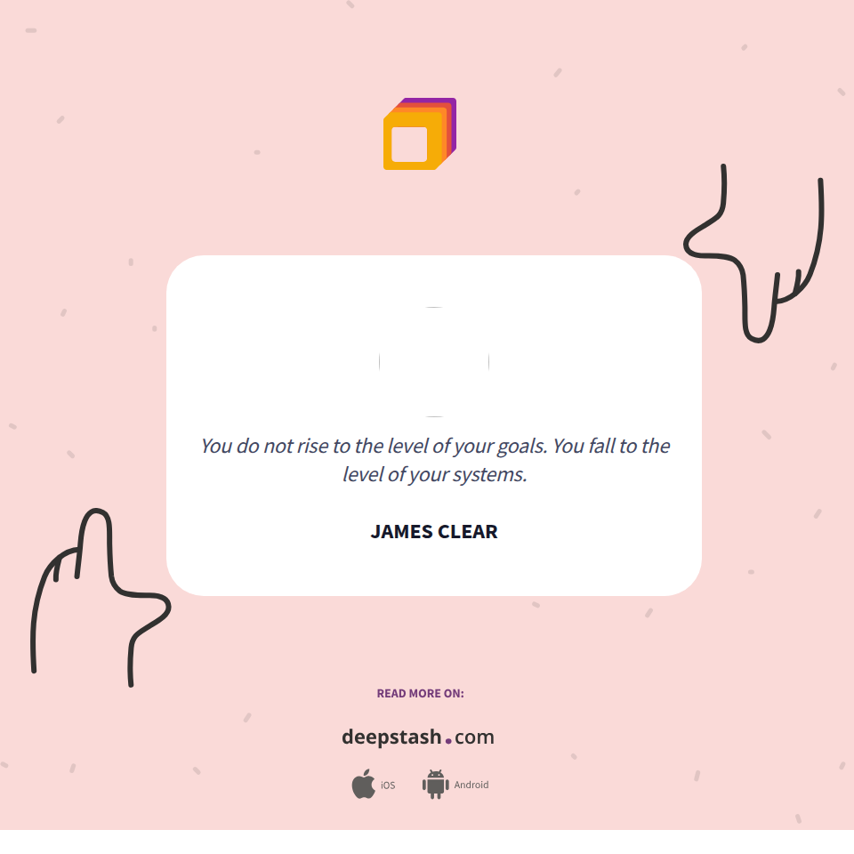 Quote by James Clear - Deepstash