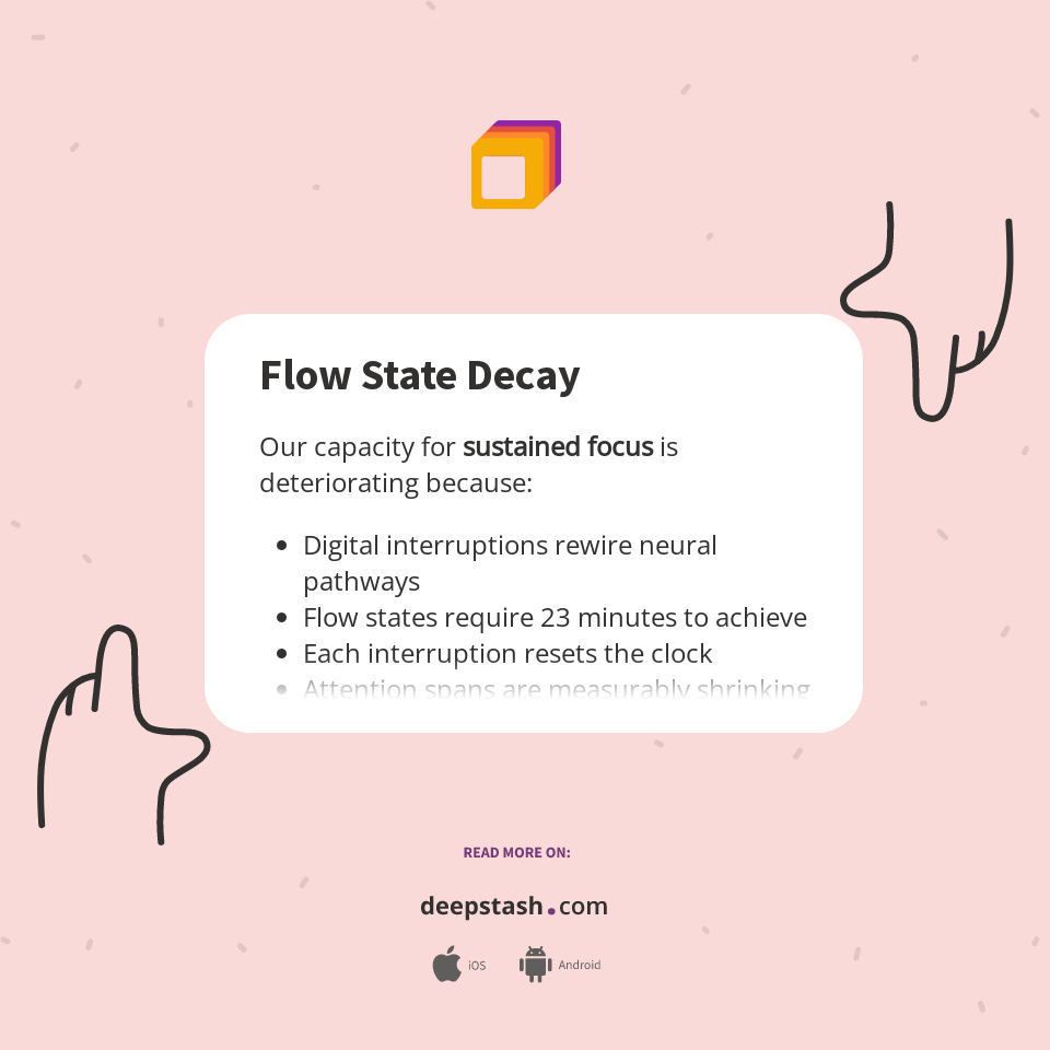 Flow State Decay Deepstash
