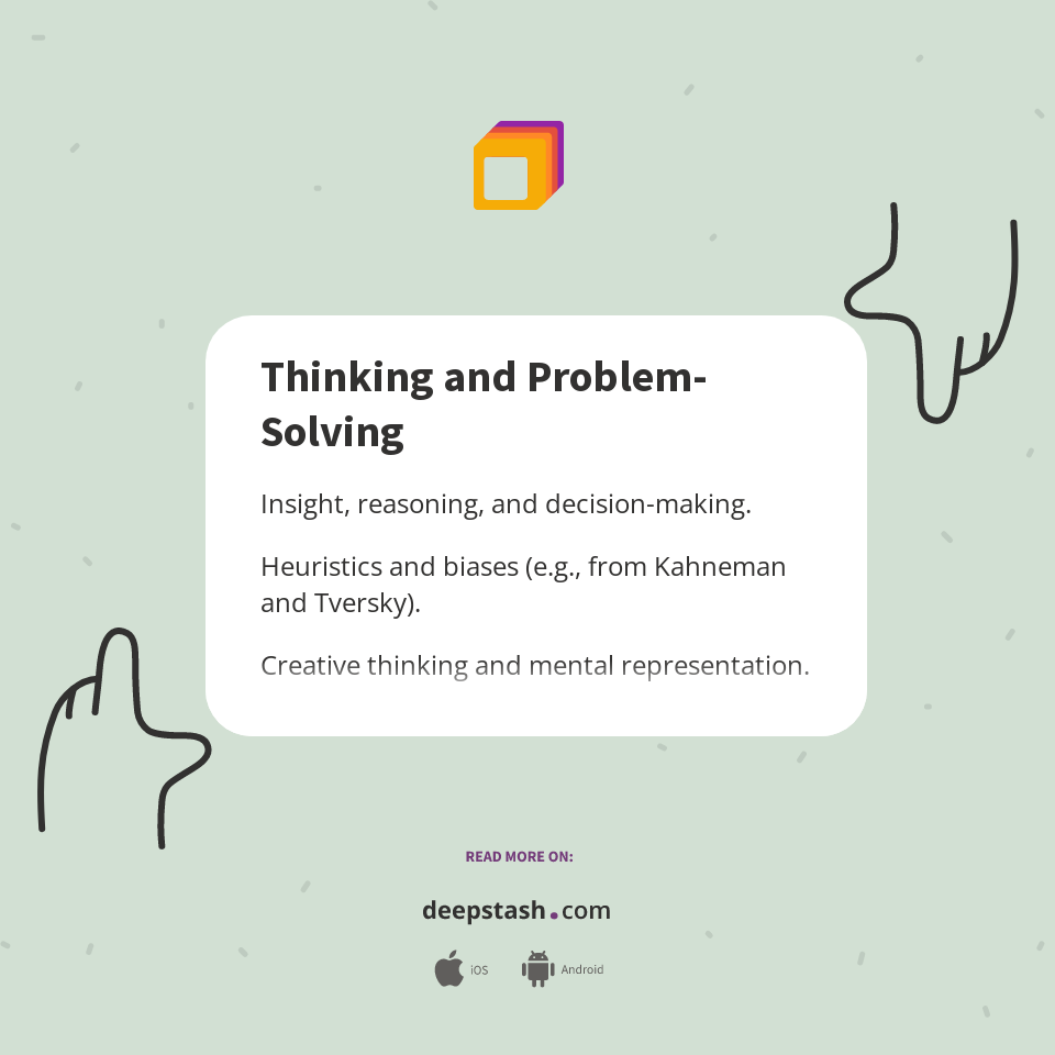 Thinking and Problem-Solving - Deepstash