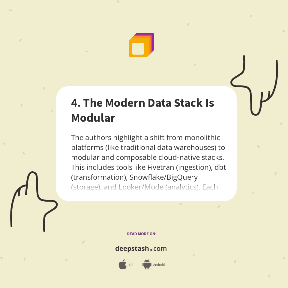 4. The Modern Data Stack Is Modular - Deepstash