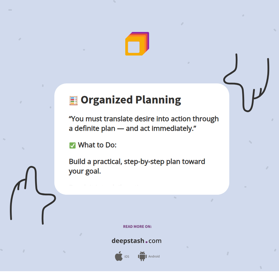🧮 Organized Planning - Deepstash