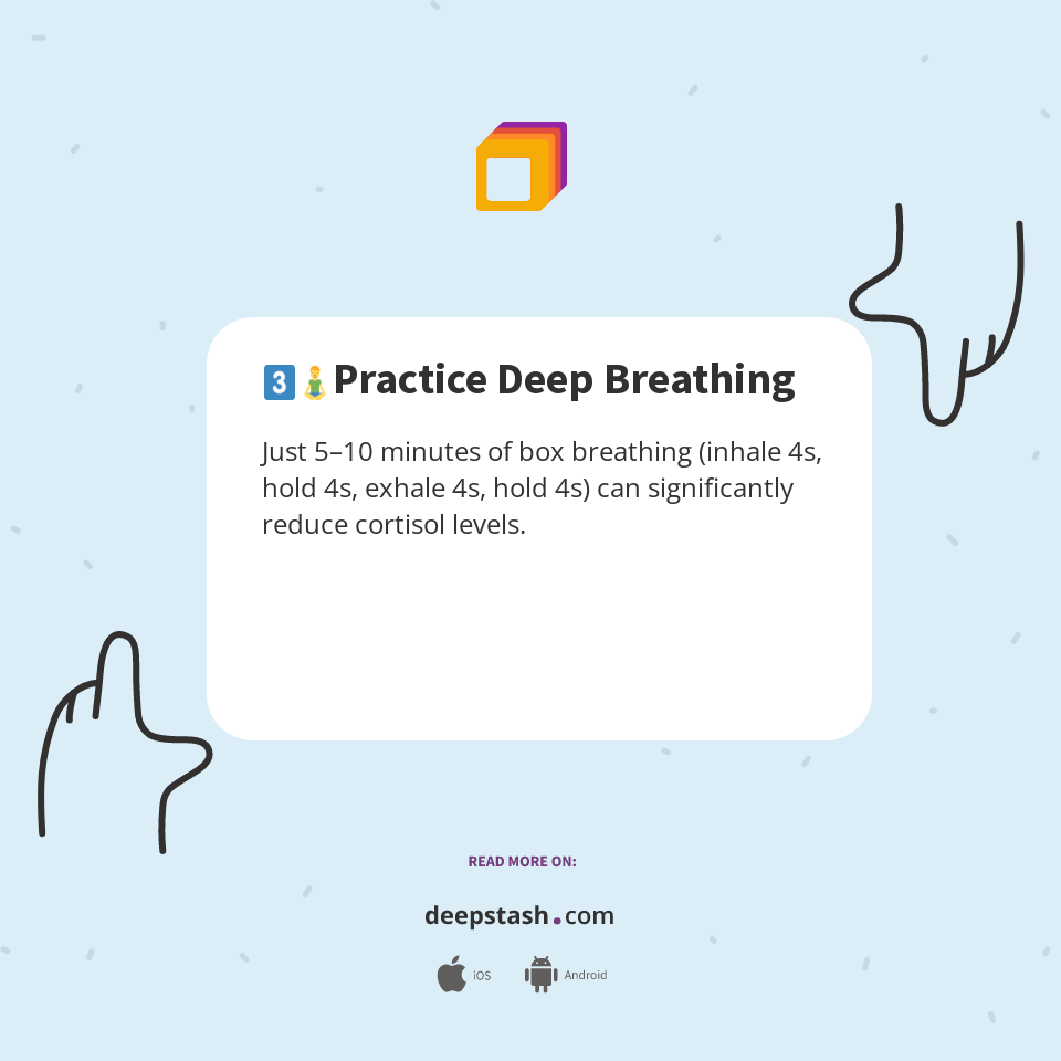 3️⃣🧘‍♂️Practice Deep Breathing - Deepstash