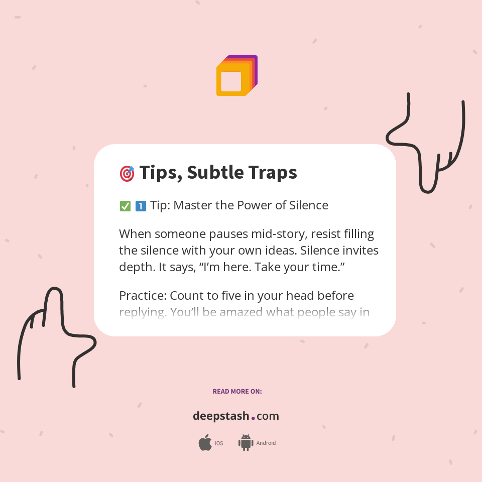 Subtle Stash 🎯 Tips, Subtle Traps - Deepstash