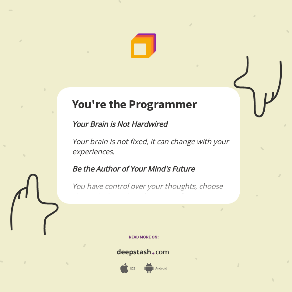 You're the Programmer - Deepstash