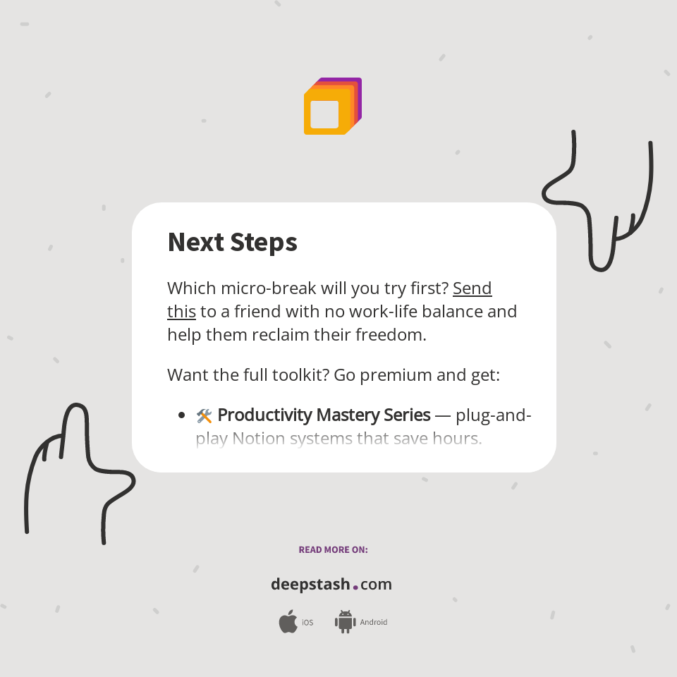 Next Steps - Deepstash