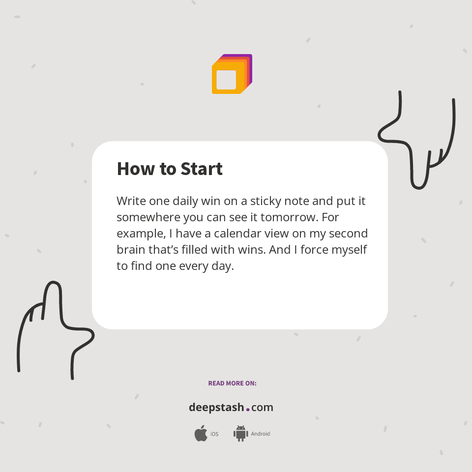 How to Start - Deepstash