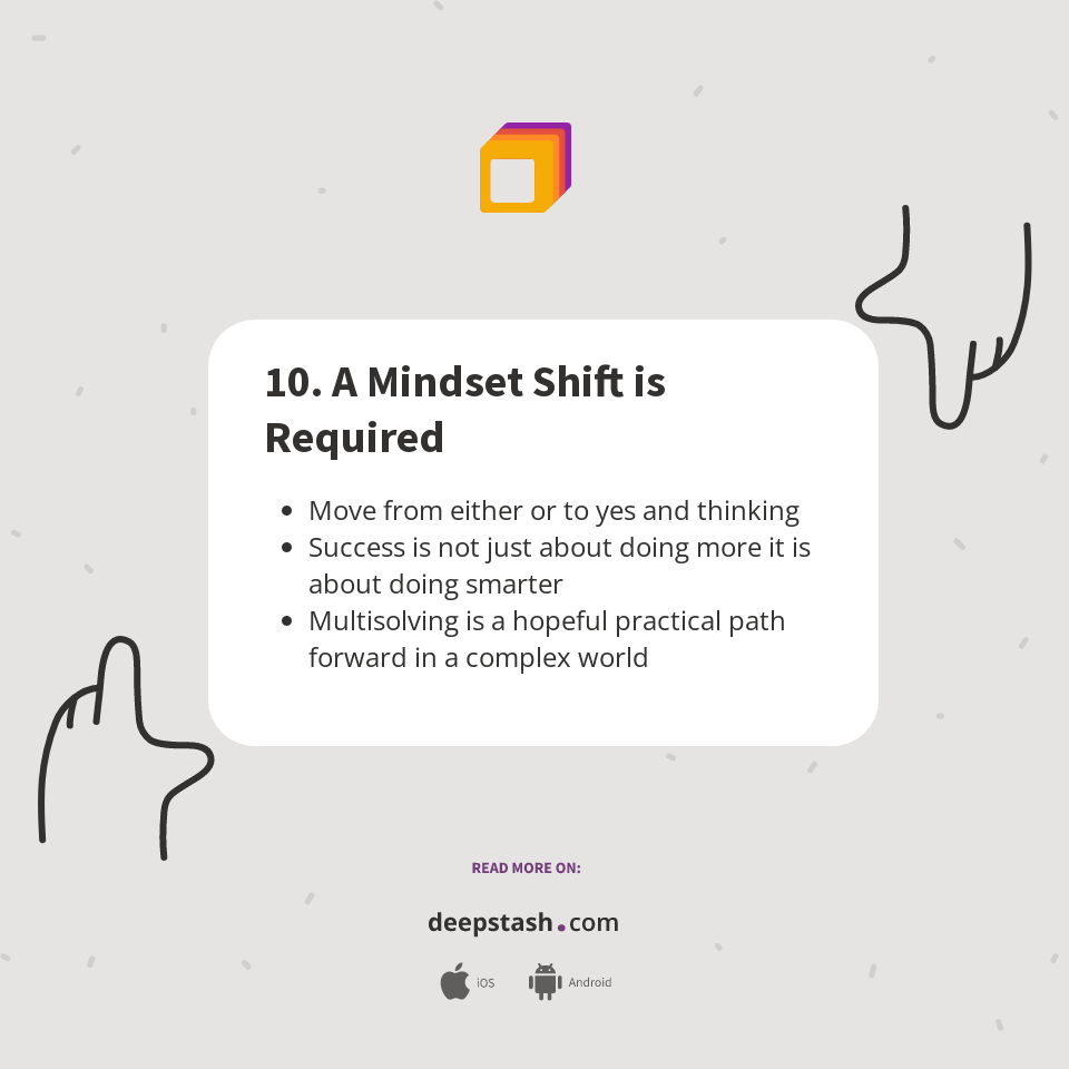 10. A Mindset Shift is Required - Deepstash