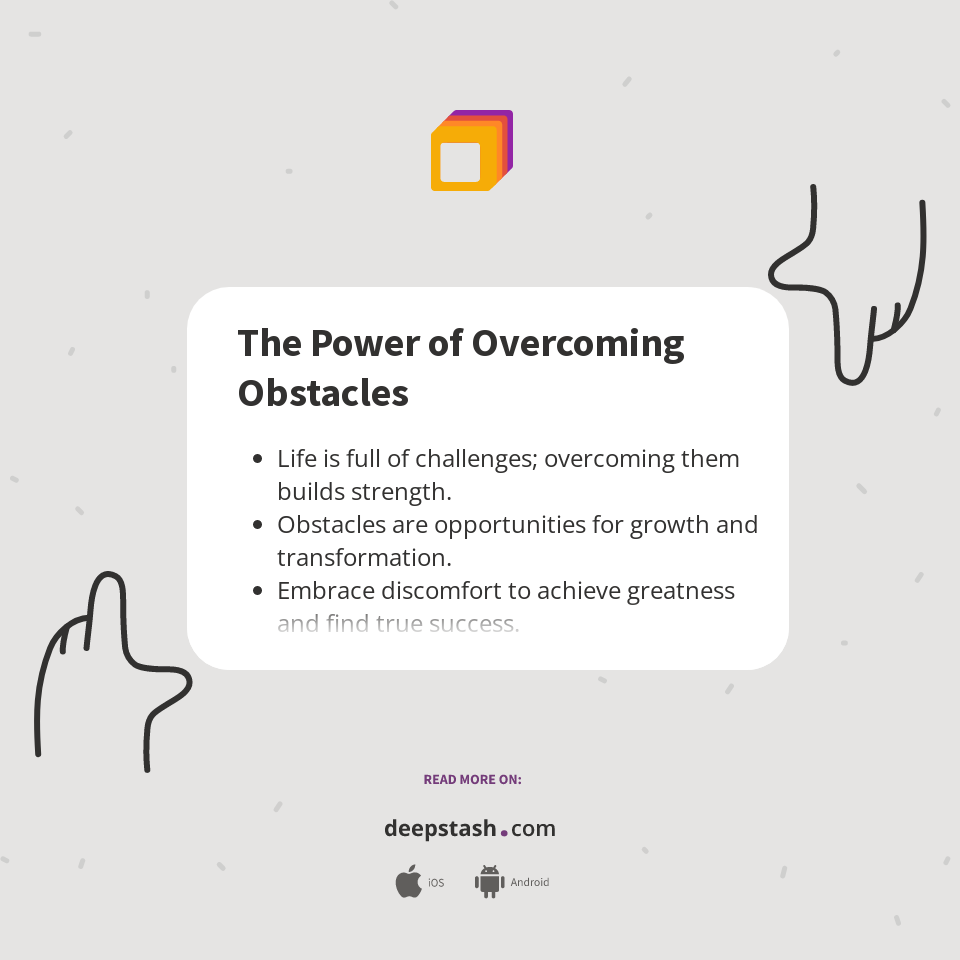 The Power of Obstacles Deepstash(00)