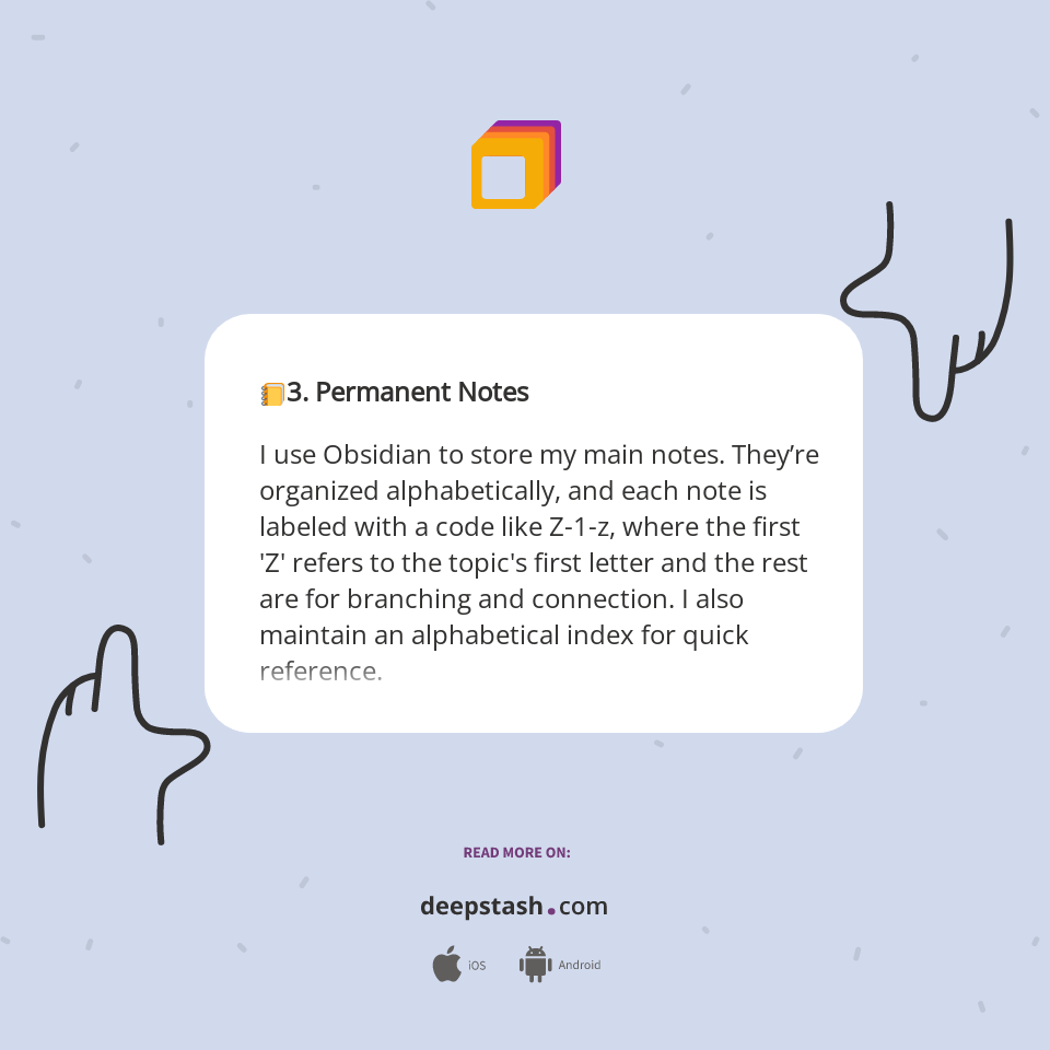 📒3. Permanent Notes I use Obsidian... - Deepstash