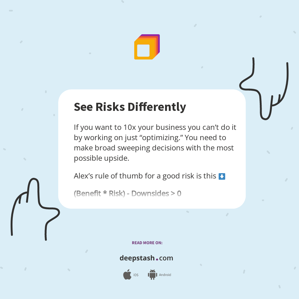 See Risks Differently - Deepstash