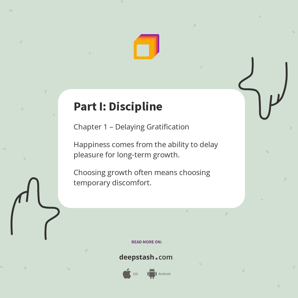 Part I: Discipline - Deepstash