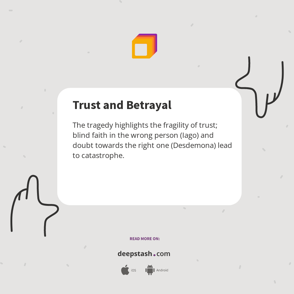 Trust and Betrayal Deepstash