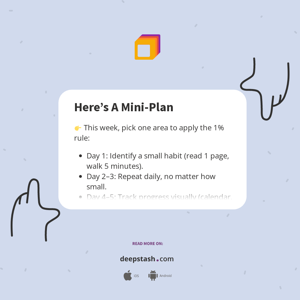 Here’s A Mini-Plan - Deepstash