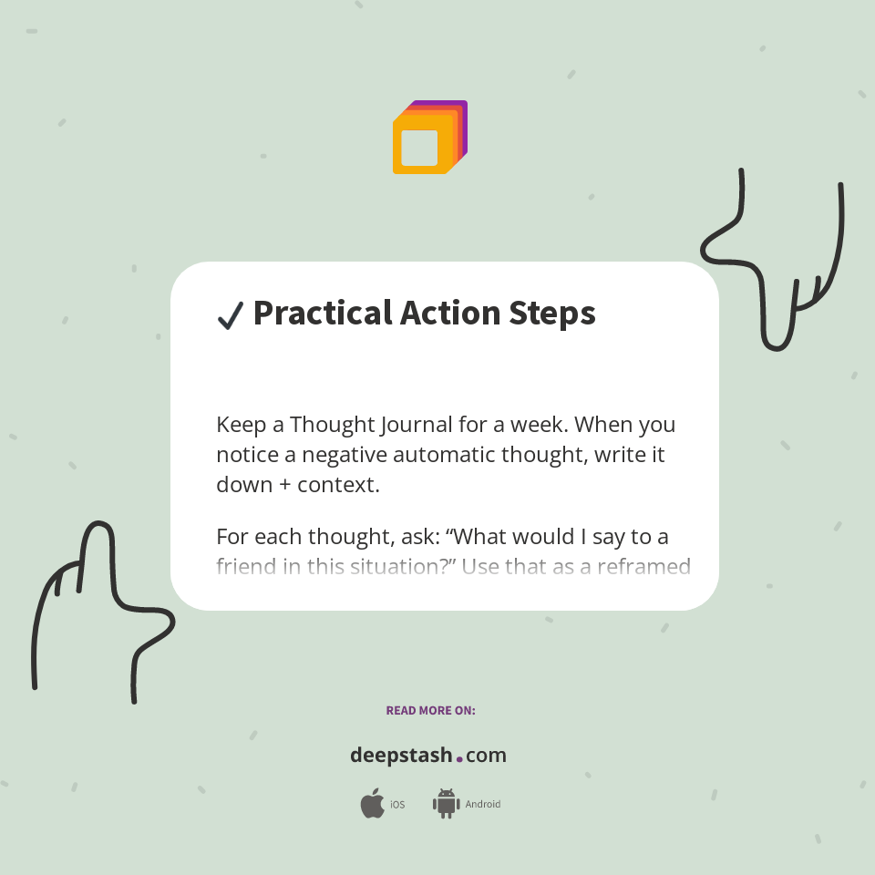 ️ Practical Action Steps - Deepstash