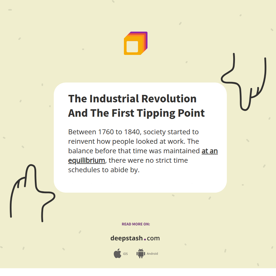 The Industrial Revolution And The First Tipping Point - Deepstash