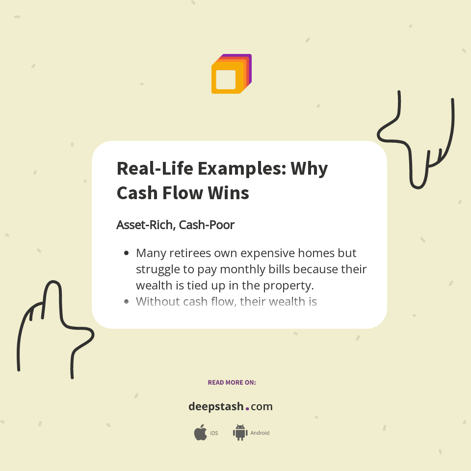 Real-Life Examples: Why Cash Flow Wins - Deepstash