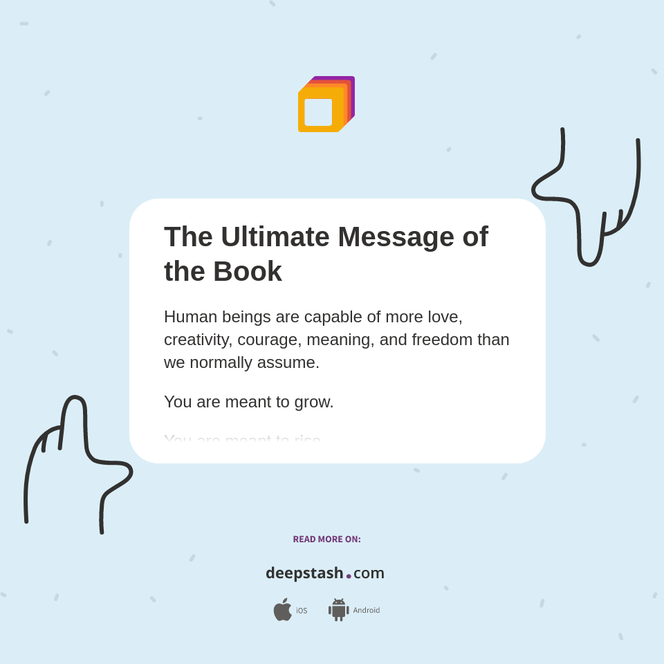 The Ultimate Message of the Book - Deepstash