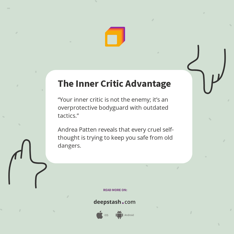 The Inner Critic Advantage - Deepstash