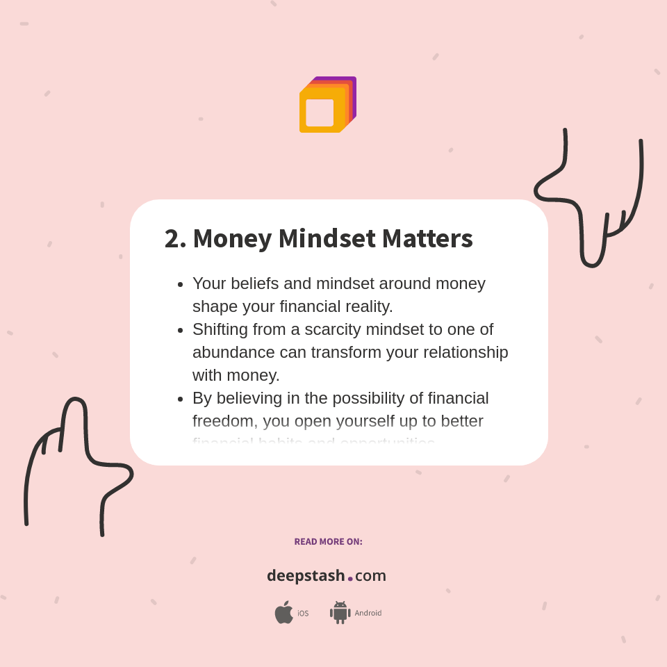 2. Money Mindset Matters - Deepstash