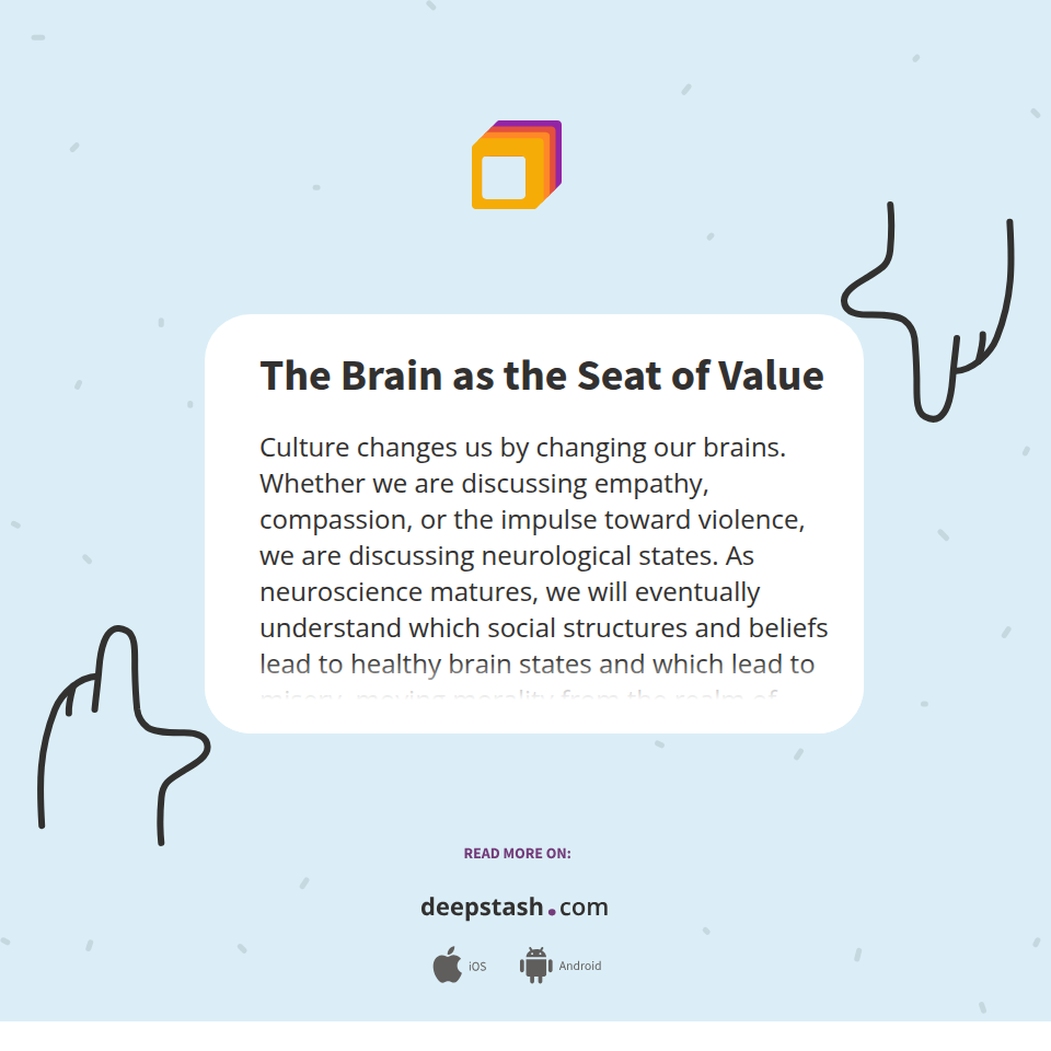 The Brain as the Seat of Value - Deepstash