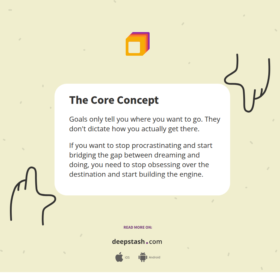 The Core Concept - Deepstash