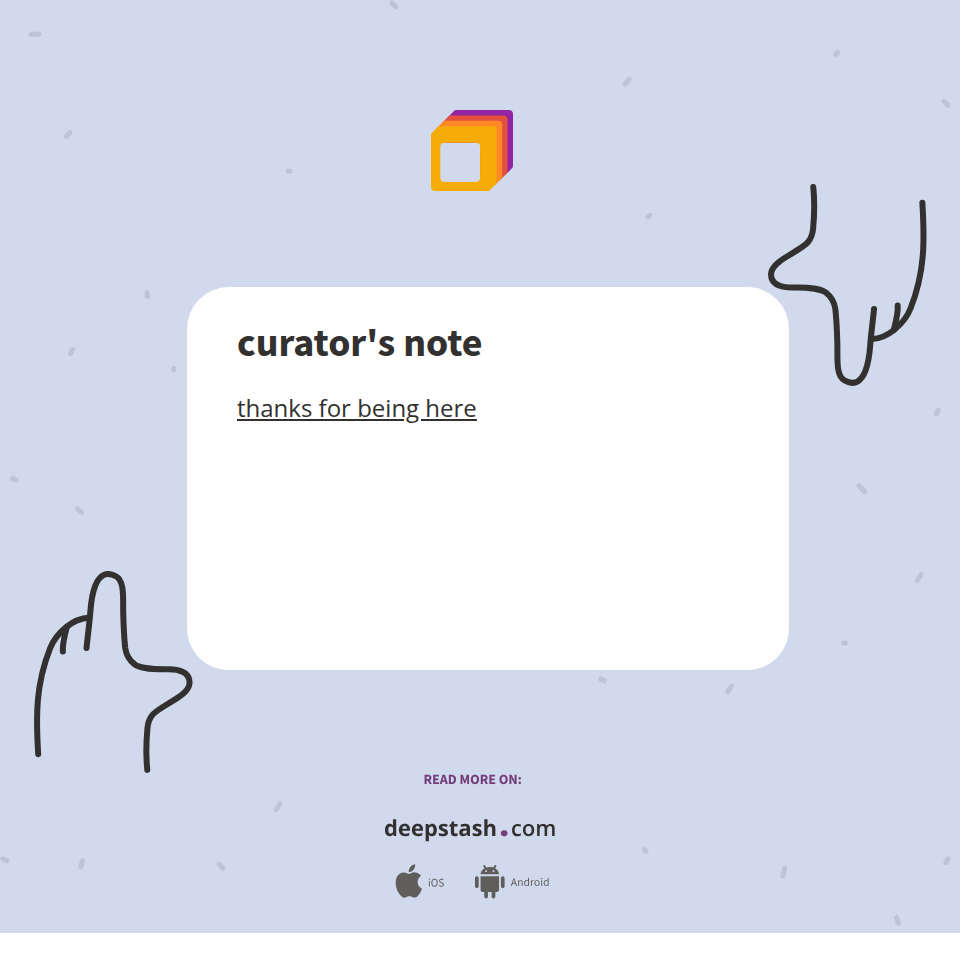 curator's note - Deepstash