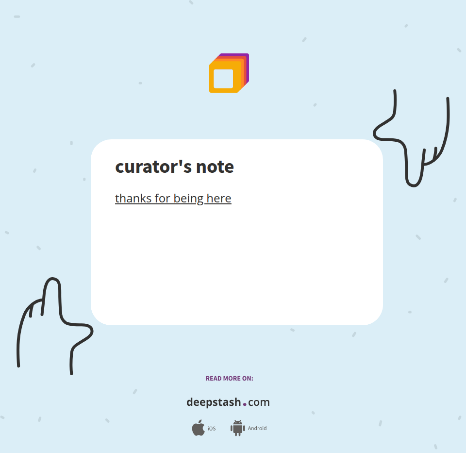 curator's note - Deepstash