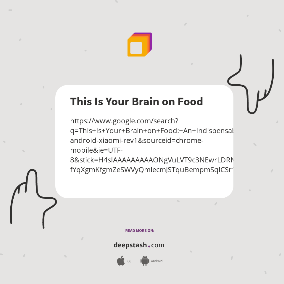 This Is Your Brain on Food Deepstash
