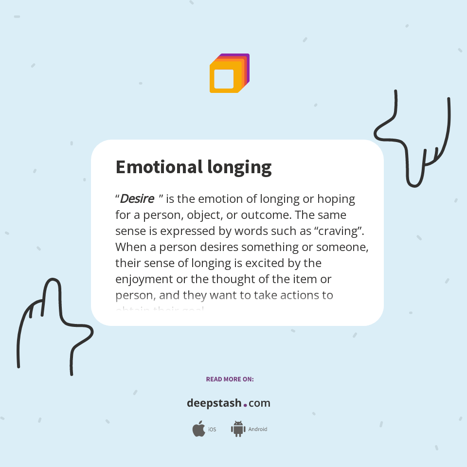 Deep Longing Examples Emotional longing - Deepstash