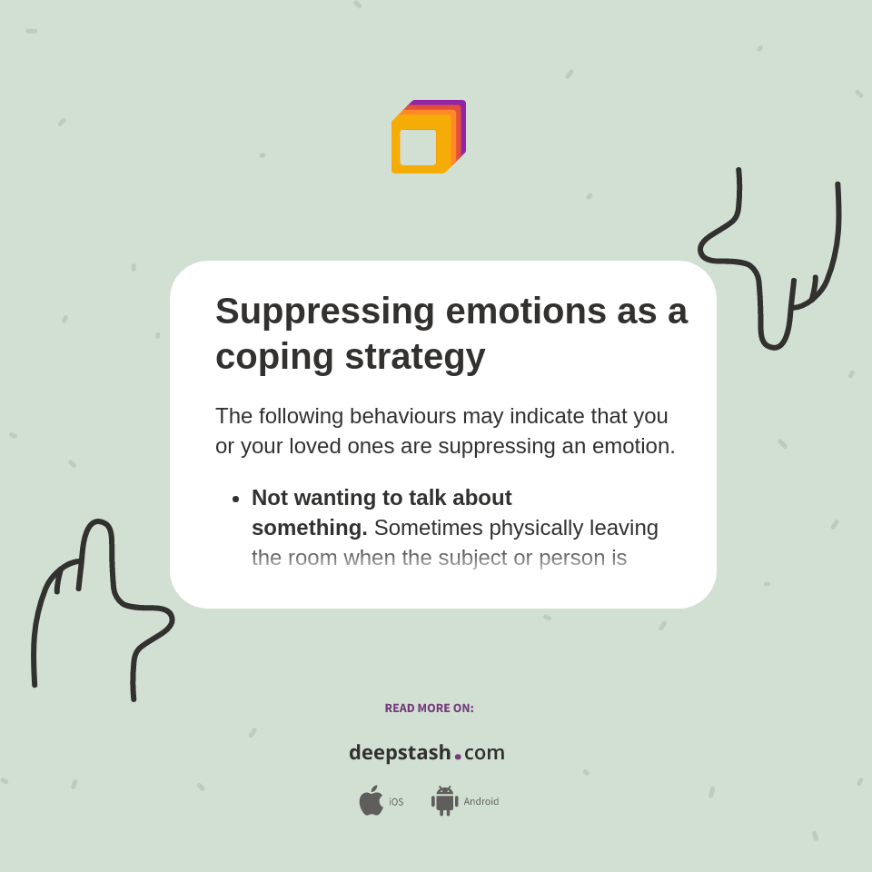 Suppressing emotions as a coping strategy - Deepstash
