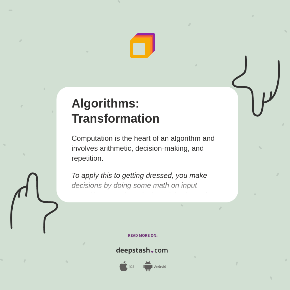 Algorithms: Transformation - Deepstash