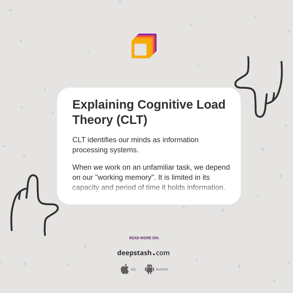 Explaining Cognitive Load Theory (CLT) - Deepstash