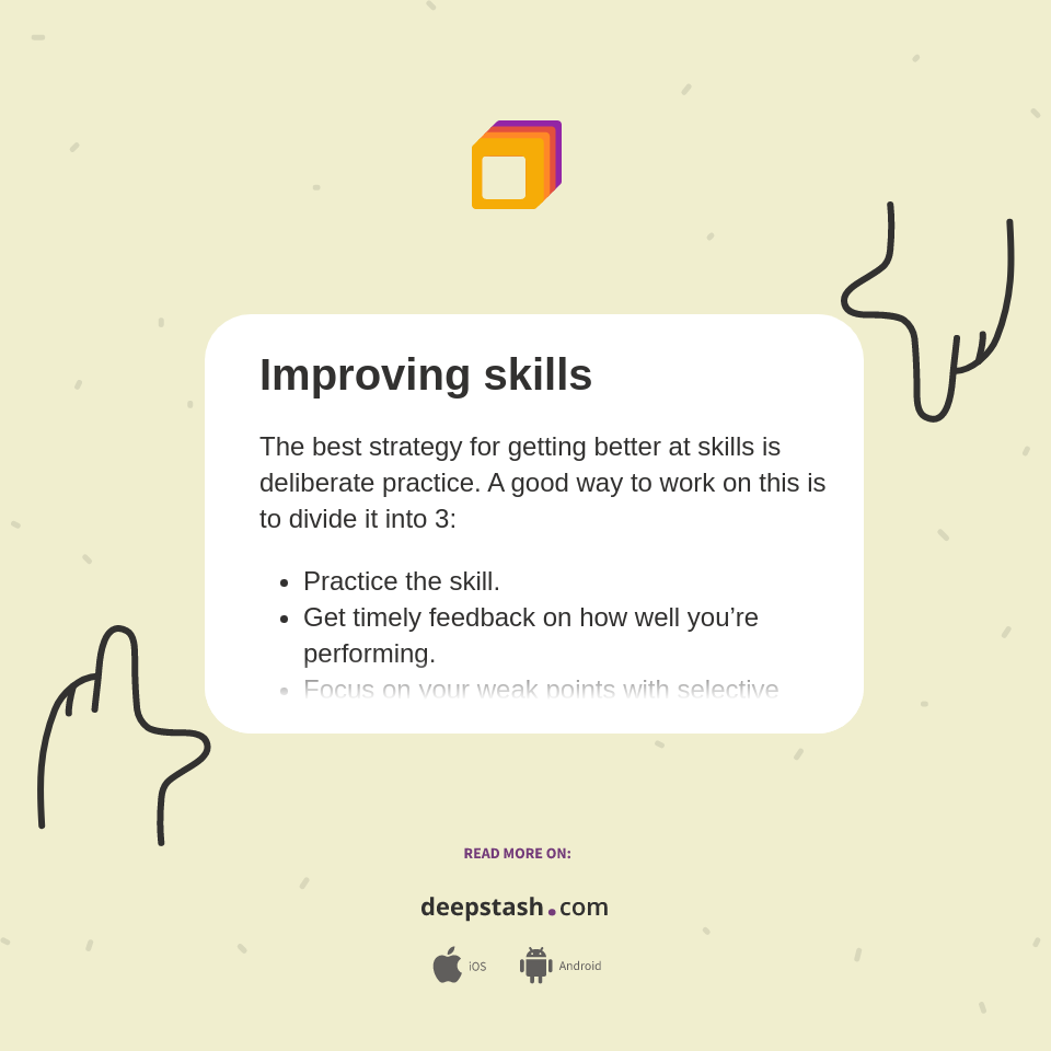 Improving skills - Deepstash