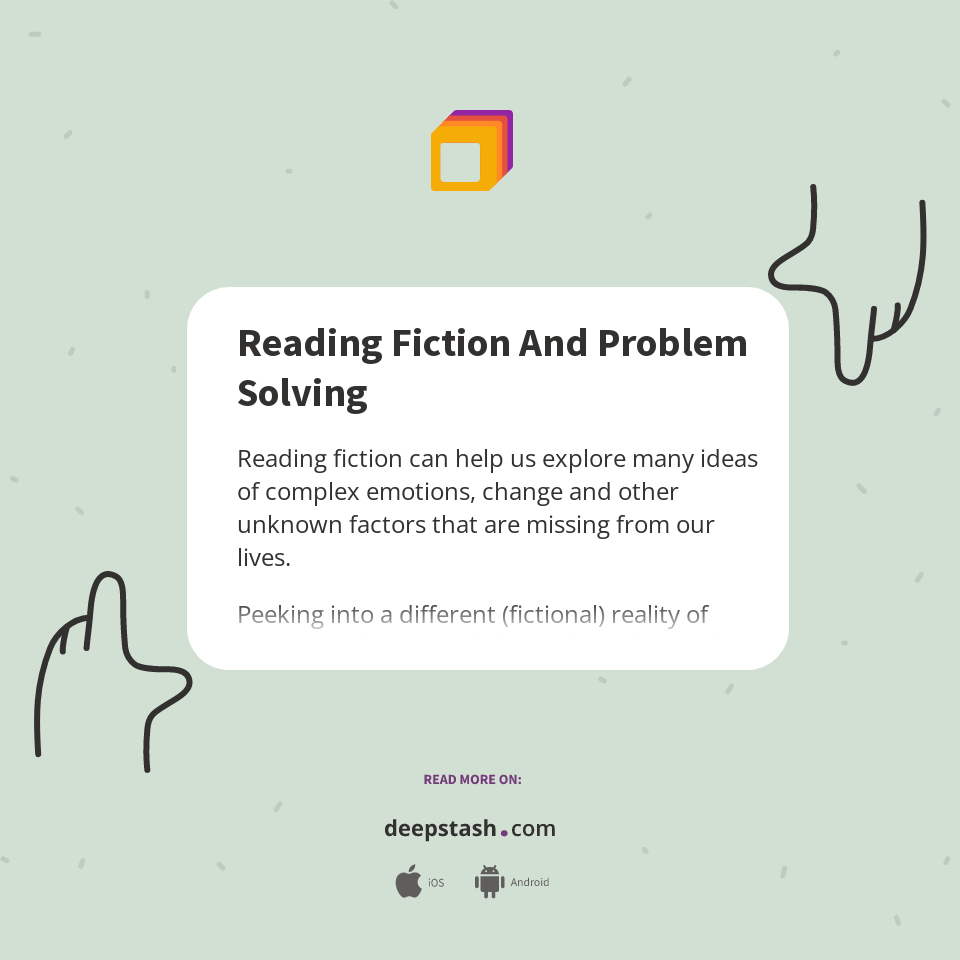 Fictional Problems Reading Fiction And Problem Solving - Deepstash