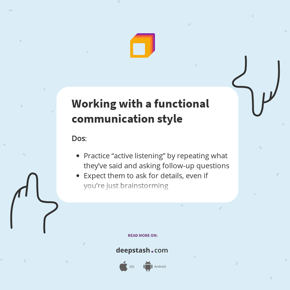 Working with a functional communication style deepstash