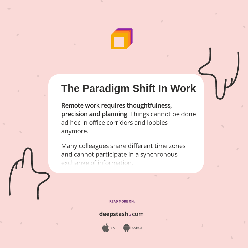The Paradigm Shift In Work - Deepstash