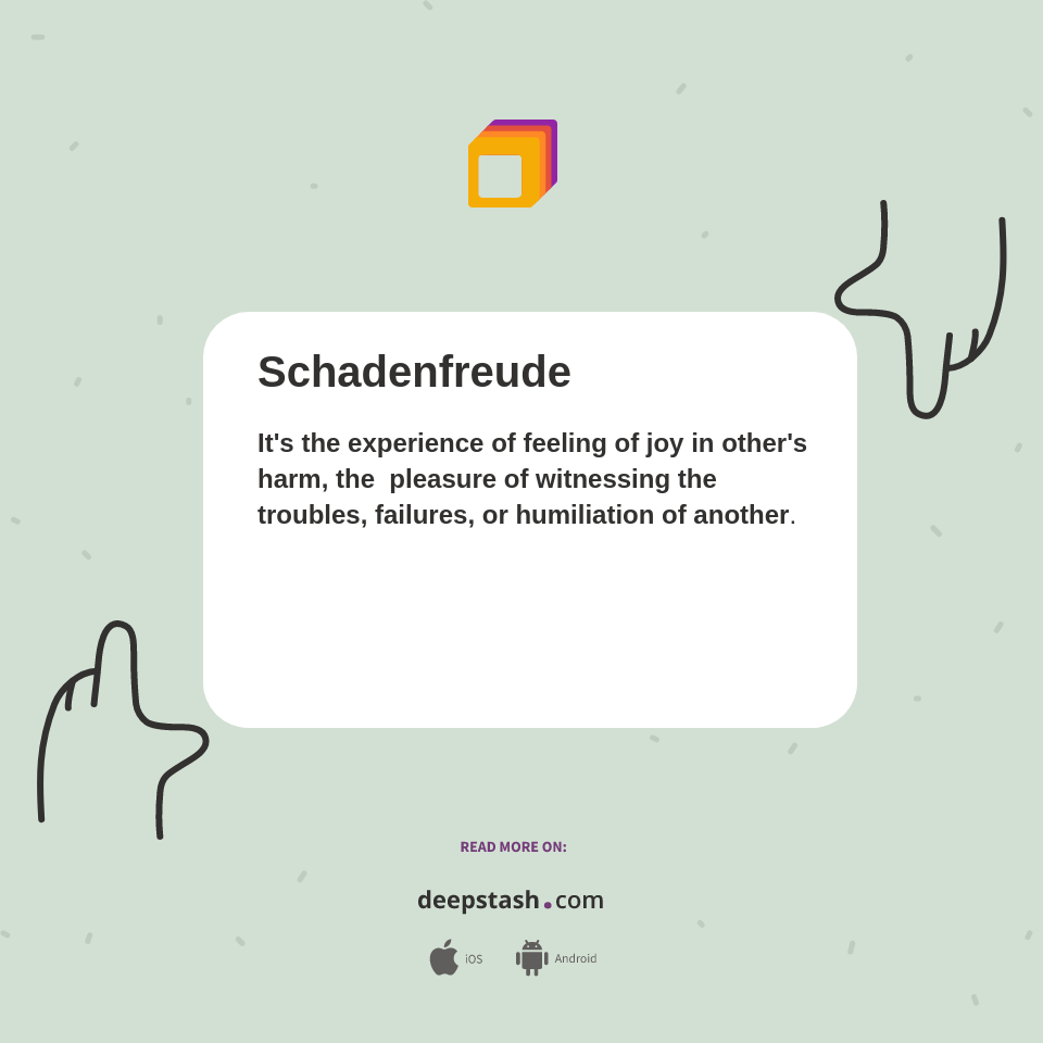 Schadenfreude - Deepstash