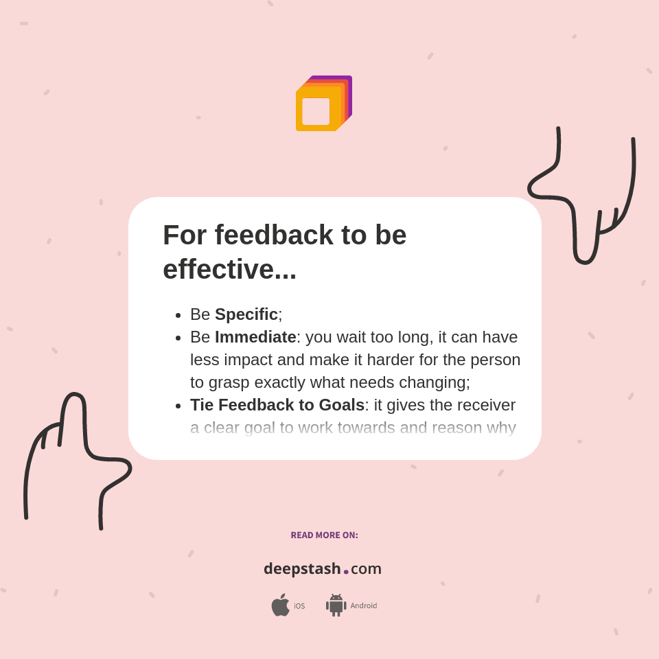 For feedback to be effective... - Deepstash