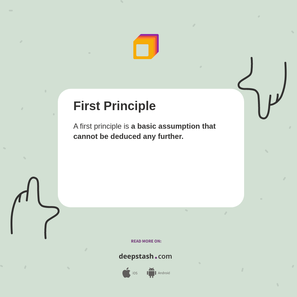 First Priniciple First Principle - Deepstash