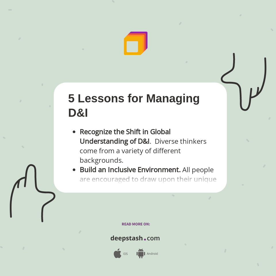 5 Lessons for Managing D&I - Deepstash