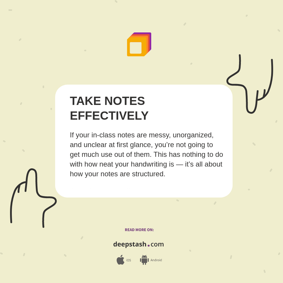 TAKE NOTES EFFECTIVELY - Deepstash