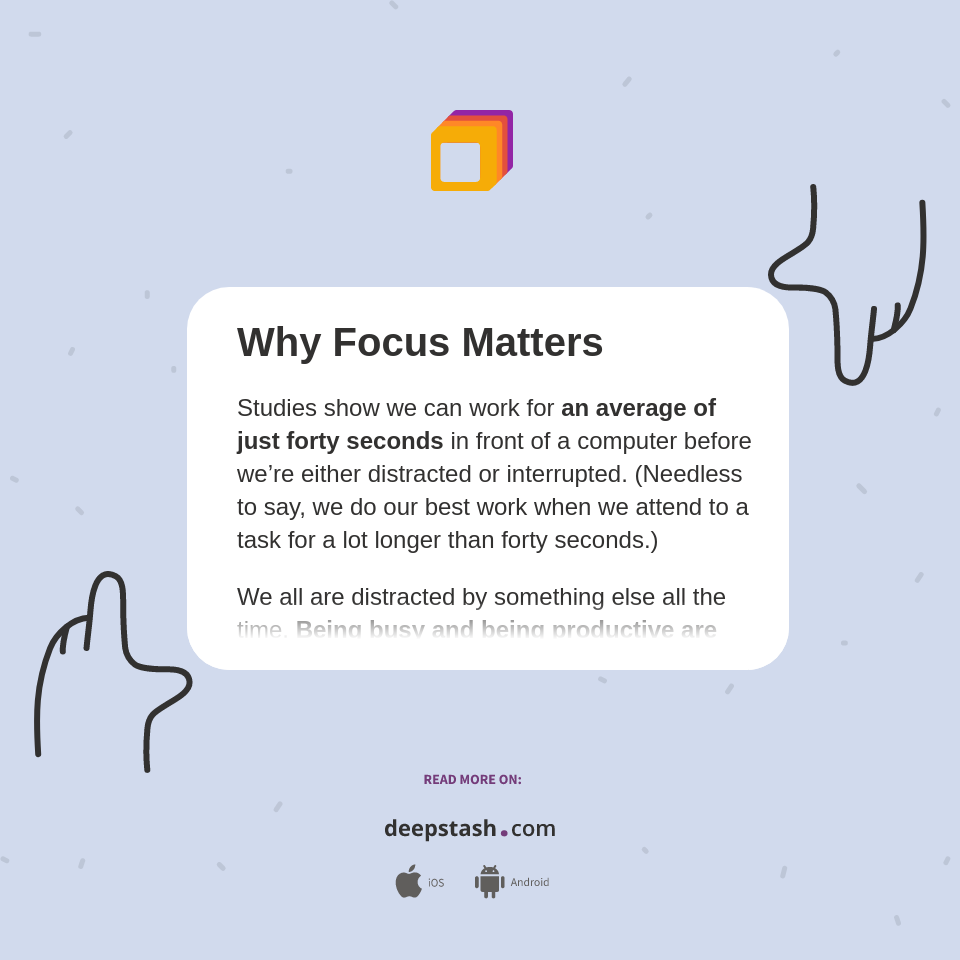 Why Focus Matters - Deepstash
