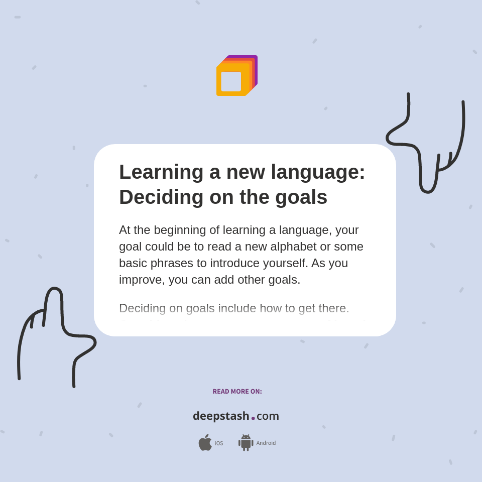 Learning a new language: Deciding on the goals - Deepstash