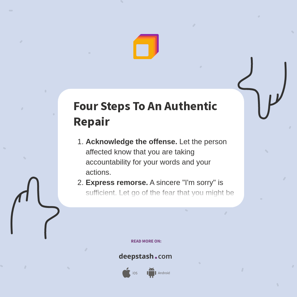 Four Steps To An Authentic Repair - Deepstash
