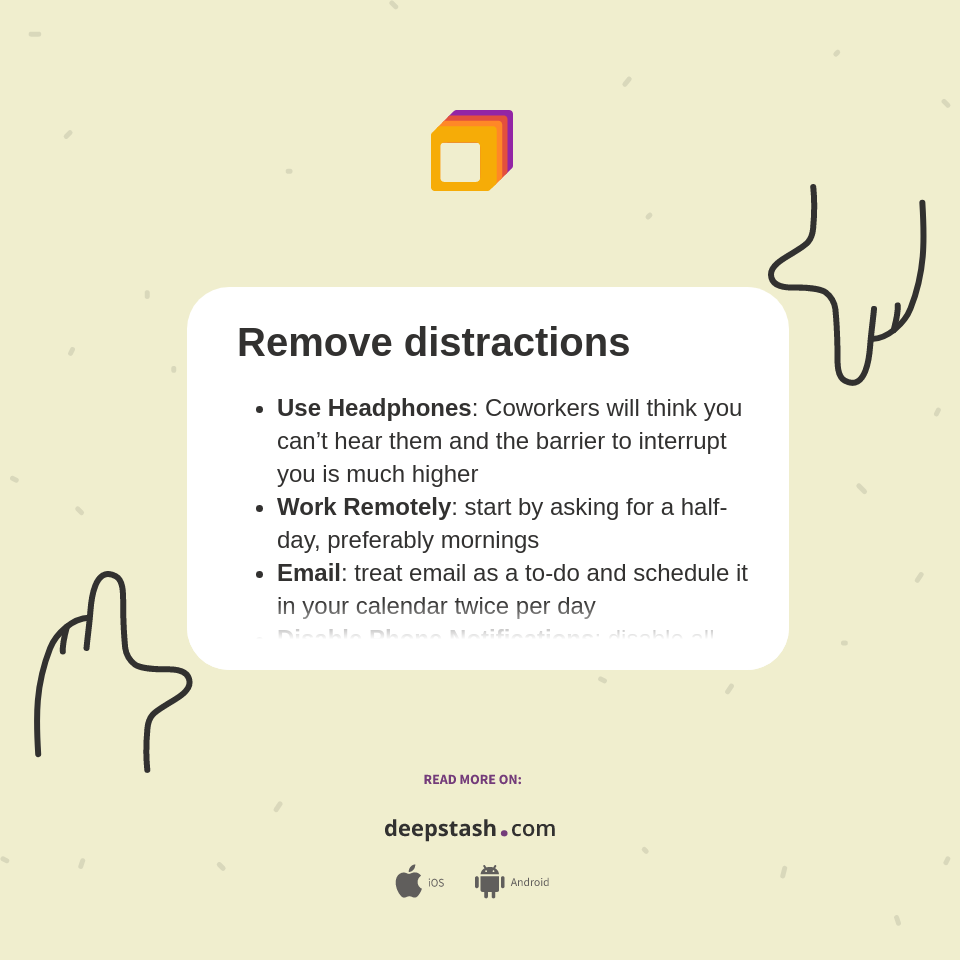 Remove Distractions Deepstash
